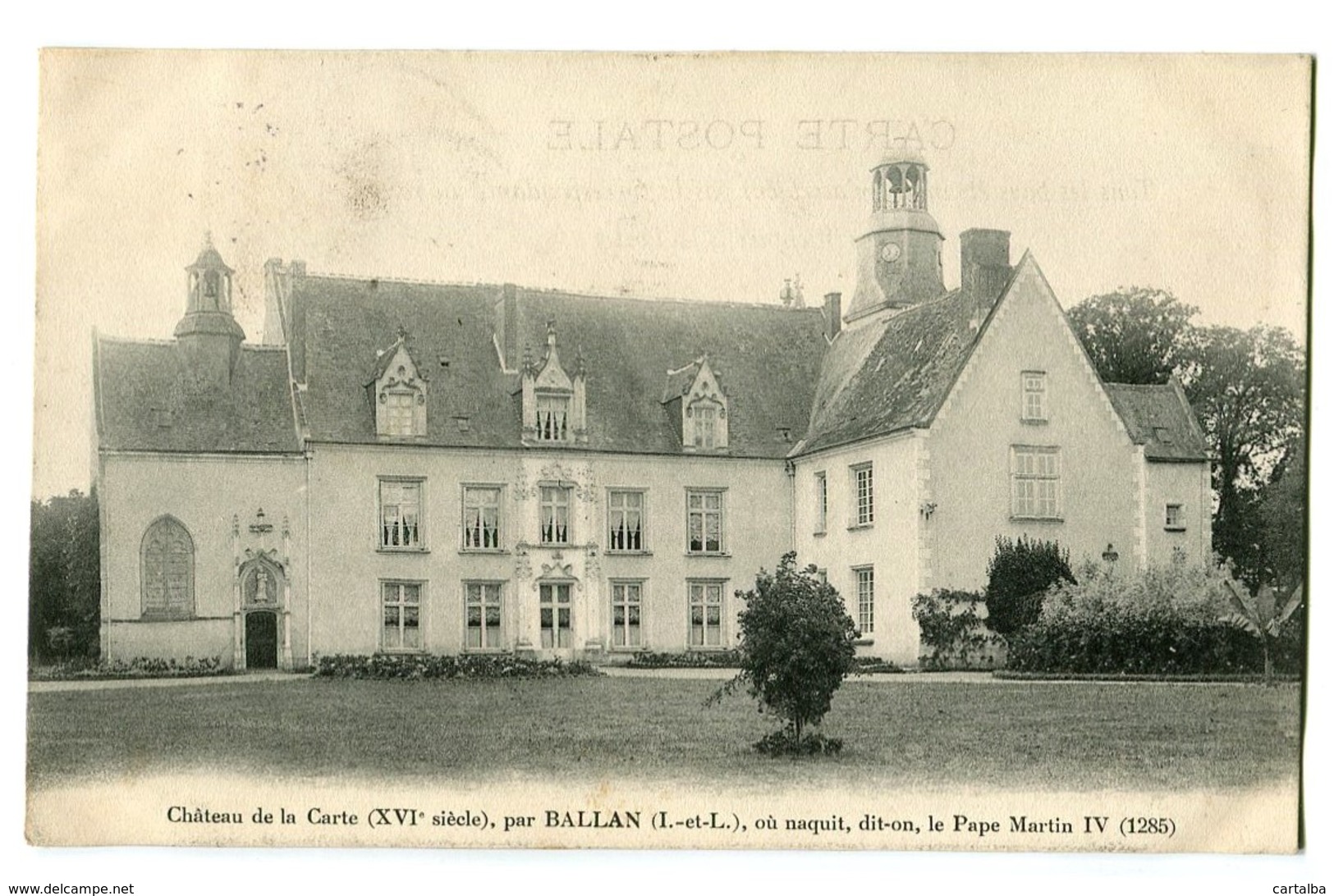 CPA 37 Indre Et Loire Ballan Le Château De La Carte - Ballan-Miré