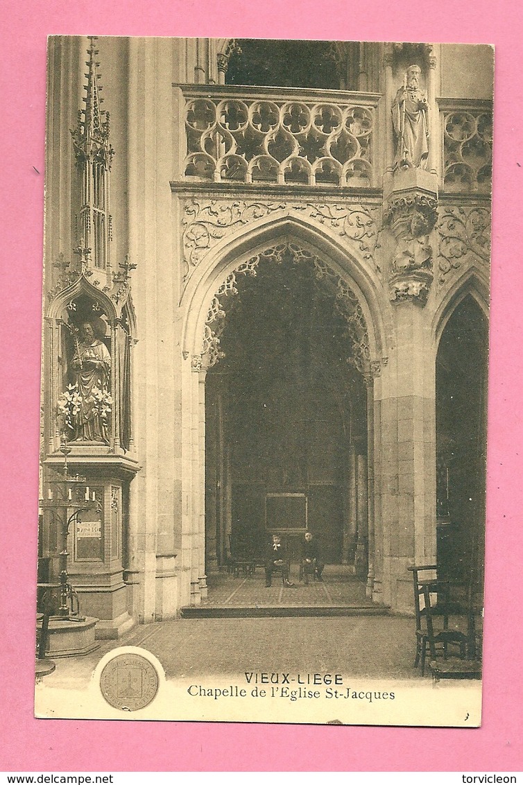 C.P. Liége  = Vieux  Liège : Chapelle  De  L' Eglise  St-Jacques - Luik