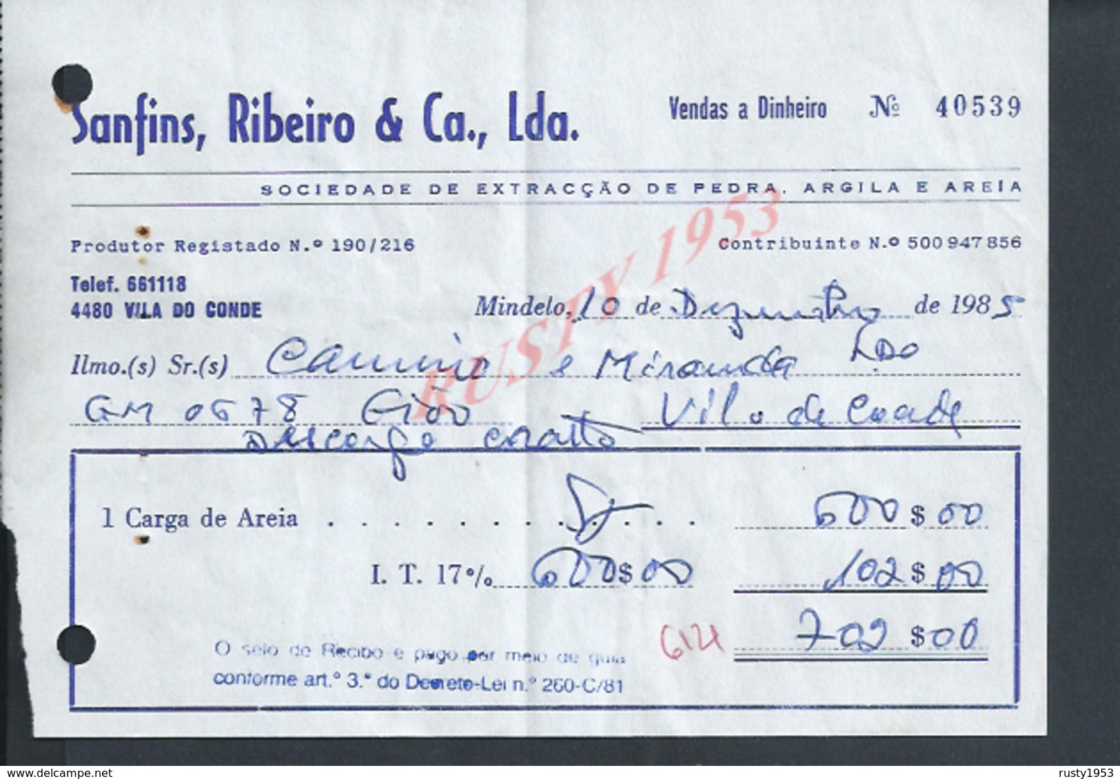 PORTUGAL FACTURE DE 1985 SANFINS RIBEIRO EXTRACÇAO DE PIERRE CARRIÈRE A MINDELO : - Portugal