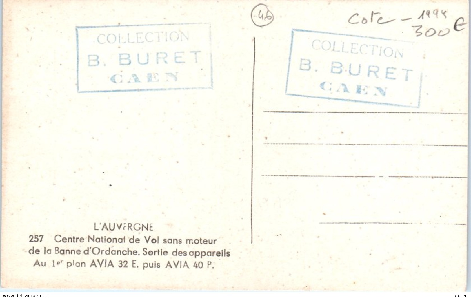 AVION - Au 1er Plan AVIA 32 E. Puis AVIA 40 P.- Centre National Du Vol Sans Moteur De La Banne D'Ordanche - B.BURET Col - 1939-1945: 2de Wereldoorlog