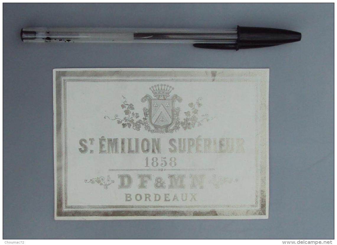 070, Etiquette De Vin De Bordeaux DF &amp; MN Saint Emilion Supérieur 1858 - Bordeaux