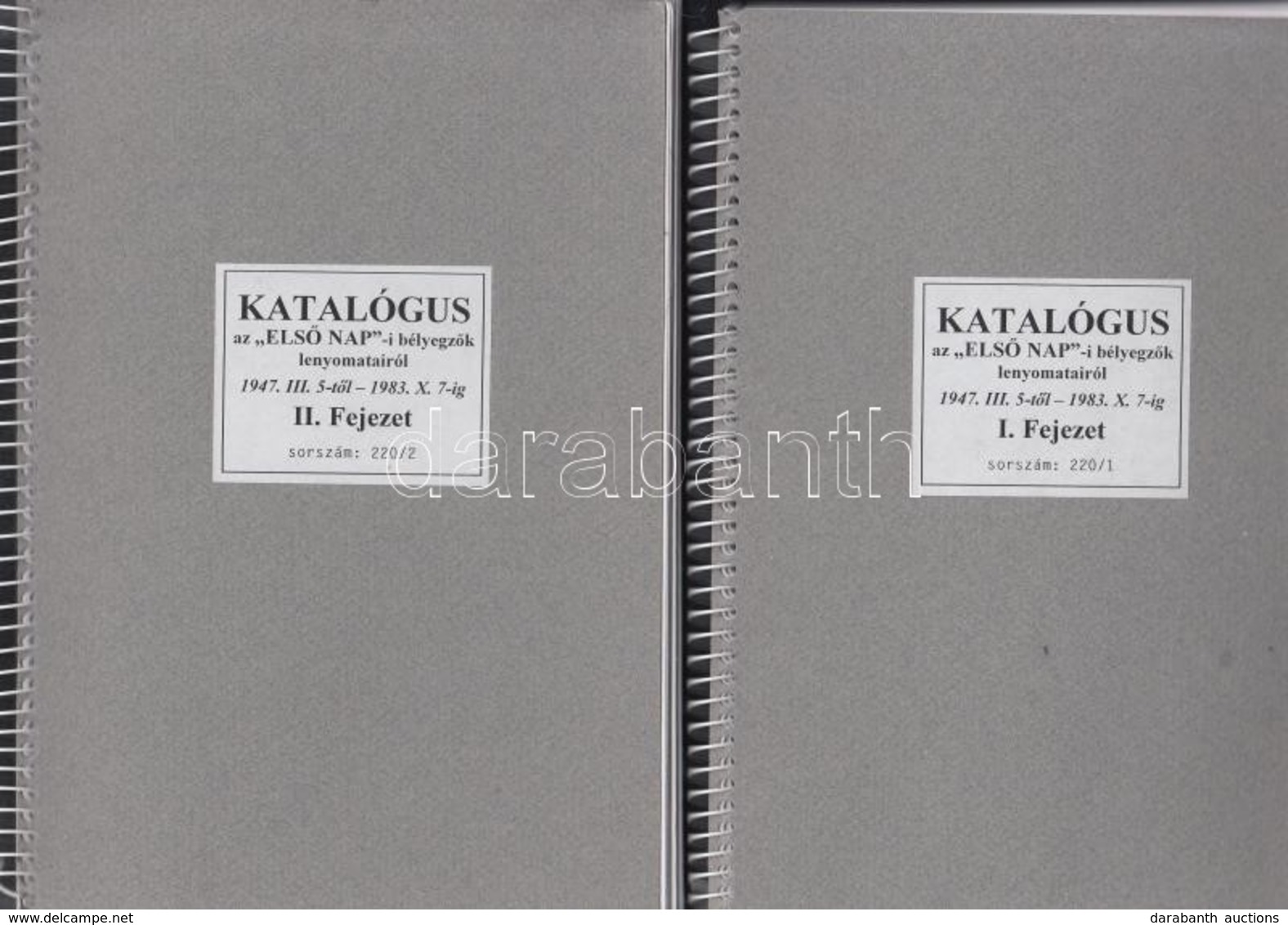 Katalógus Az 'Első Napi' Bélyegzők Lenyomatairól 1947. III. 5-től - 1983.X.7-ig. 2 Kötet, Fűzve / FDC Specialised Handbo - Autres & Non Classés