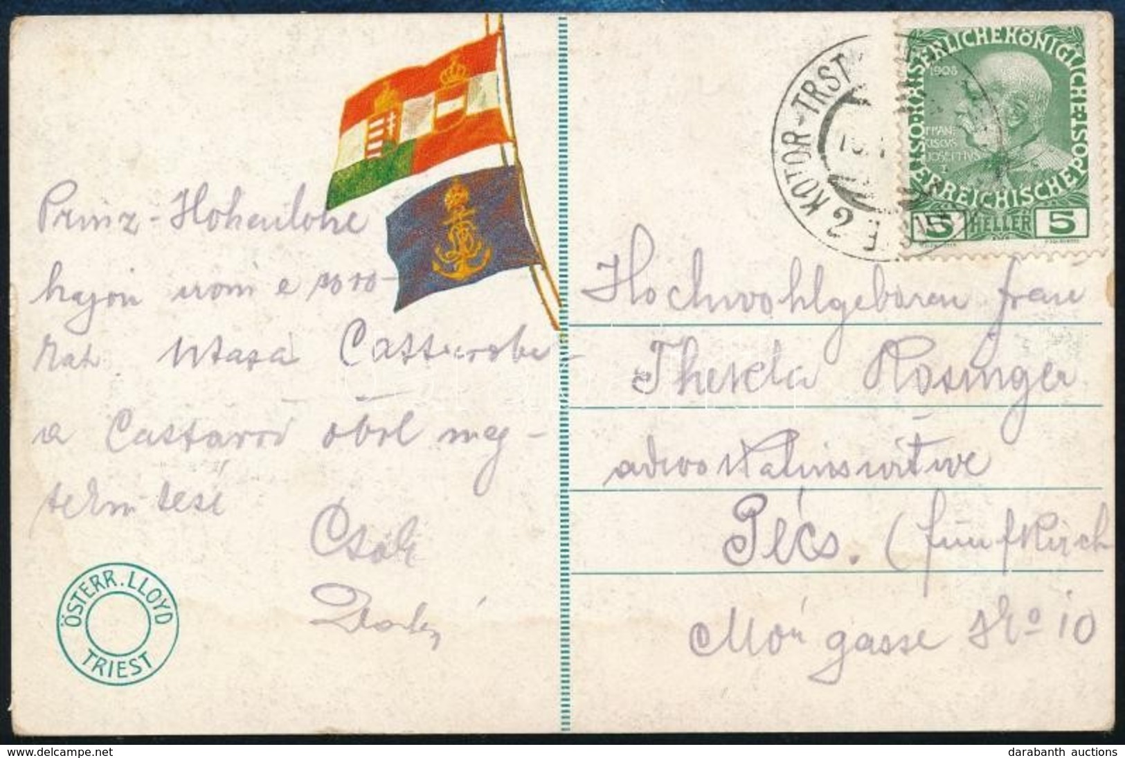 ~1910 Képeslap KOTOR-TRST Tengeri Postával Pécsre - Other & Unclassified