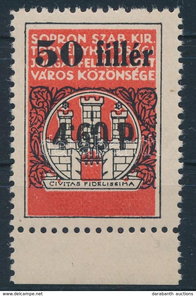 ** 1944 Sopron 50f / 4,60P Okmánybélyeg  Eredeti Gumival, Alsó ívszéllel - Non Classés