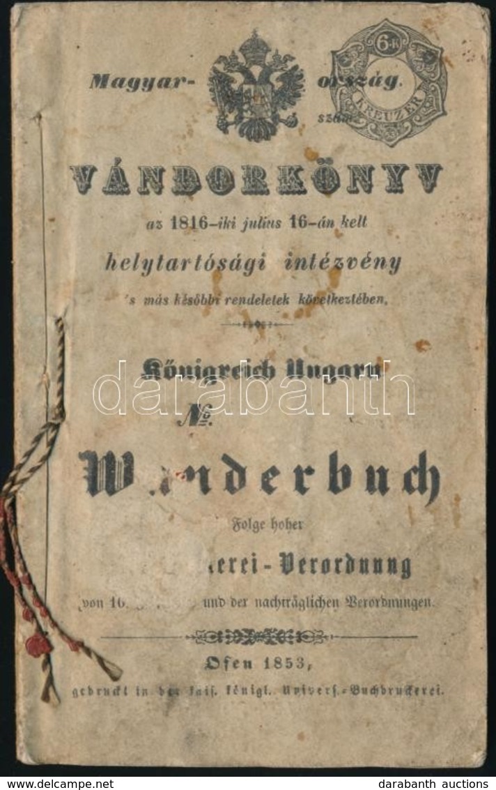 1853 Csizmadia Vándorkönyve 6kr Szignettával + 6kr CM Illetékbélyeggel. Borító Nélkül. Károlyi Sándor Makói Csízmadia. 4 - Unclassified