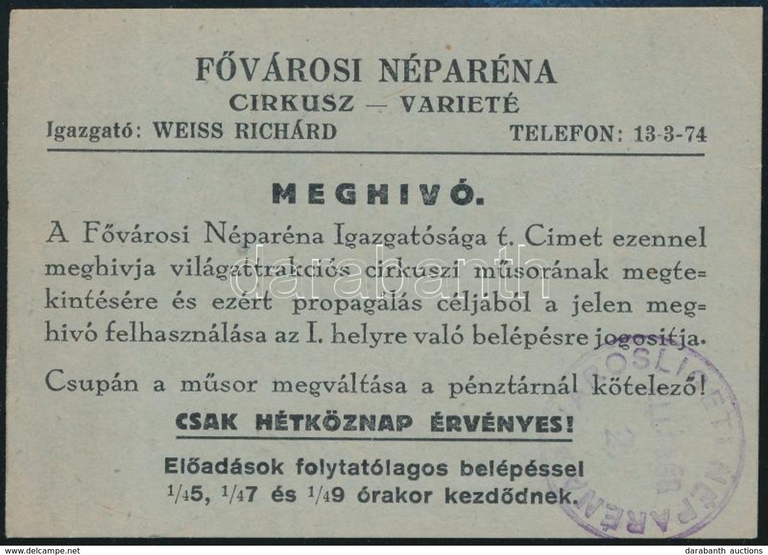 Cca 1925 Meghívó és Egyben Belépőjegy A Fővárosi Néparénába (Cirkusz) - Non Classés