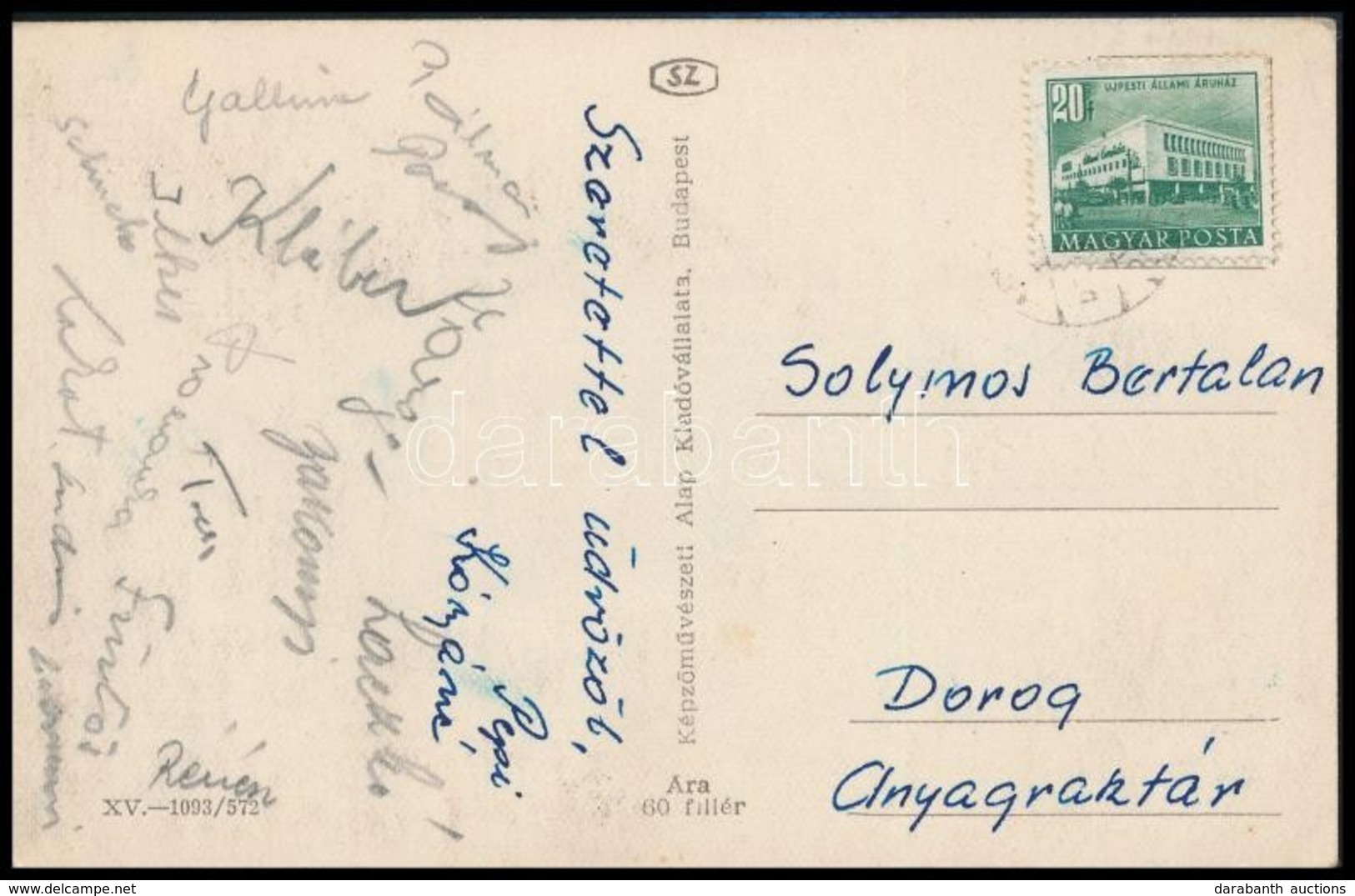 Cca 1956 A Dorog Játékosainak Aláírásai Levelezőlapon (Pálmai, Pozsonyi, Gallina, Stb.) - Other & Unclassified