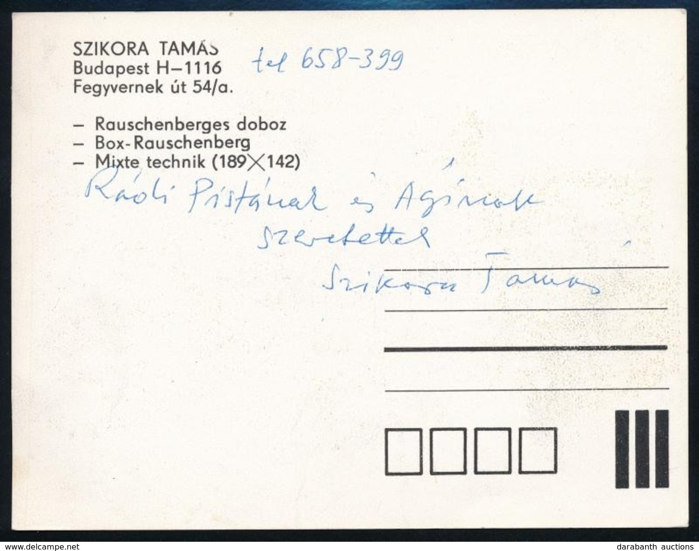 Szikora Tamás (1943-2012) Festőművész által Dedikált Képeslap - Autres & Non Classés