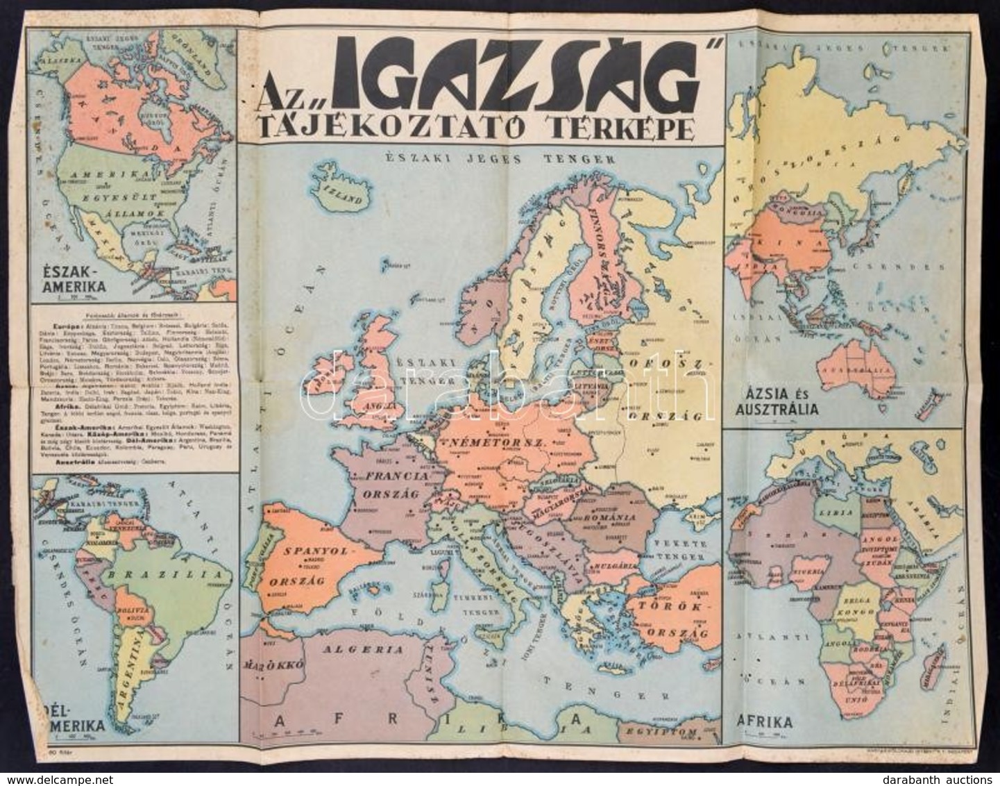 Cca 1939 Az 'igazság' Tájékoztató Térképe. Bp., Magyar Földrajzi Intézet, A Széleken Gyűrődésekkel, Hajtásnyomokkal, 47x - Other & Unclassified