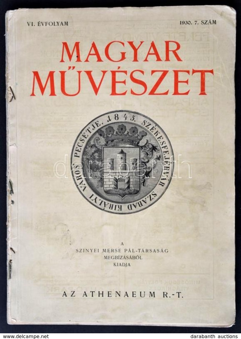 1930 Magyar Művészet VI. évf. 7 Szám. Székesfehérvári Szám. Papírkötés, A Gerince Sérült, Szakadozott. - Non Classés