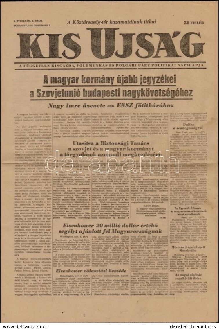 1956 Kis Ujság. Az FKGP Politikai Napilapja. I. évf. 3. Sz.,1956. November 3. Szerk.: Kovács Béla. Benne A Forradalom Hí - Non Classés