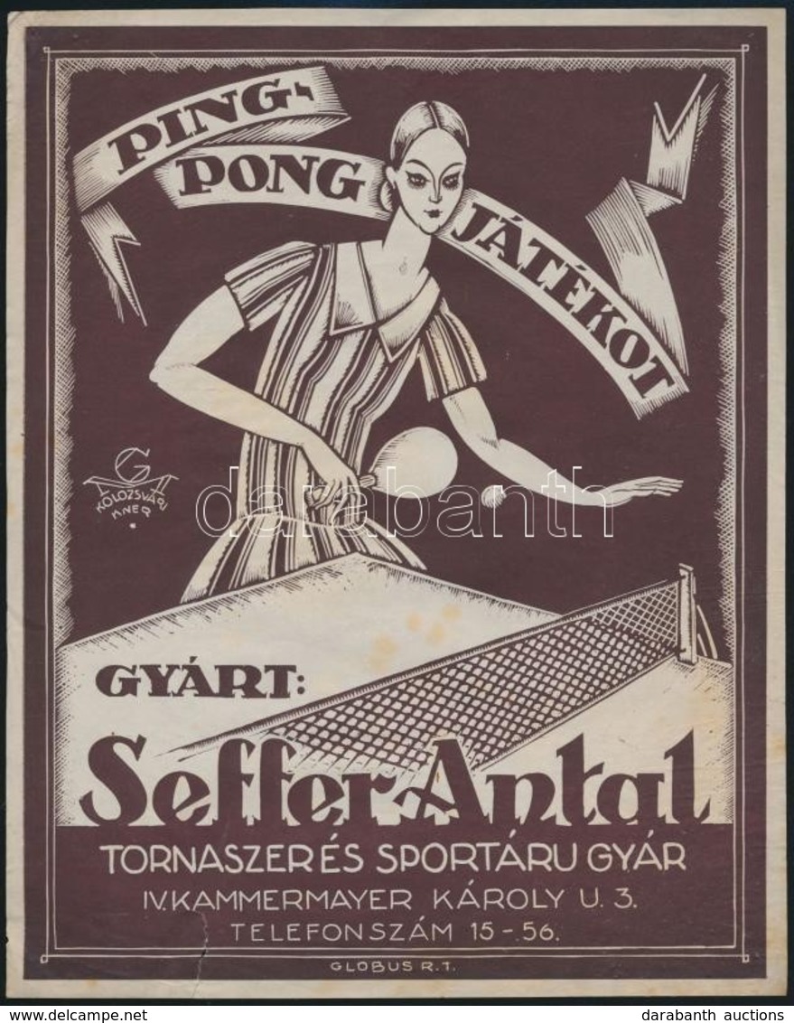 Cca 1920 Ping-Pong Játékot Gyárt Seffer Antal. Globus Rt. Kolozsvári Kner. Villamos Plakát. Kis Szakadással / Table Tenn - Autres & Non Classés