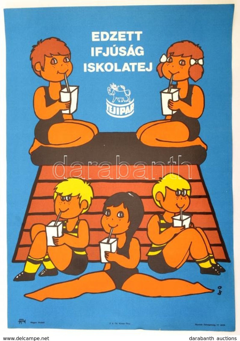 Edzett Ifjúság, Iskolatej. Tejipar Plakát. Ofszet, Zalaegerszegi Nyomda. 31x45 Cm - Autres & Non Classés