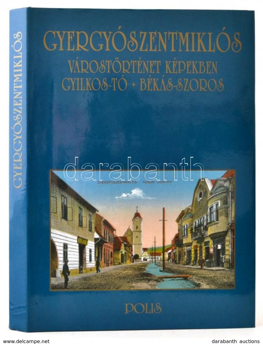 Vofkori György: Gyergyószentmiklós. Várostörténet Képekben. Gyilkos-tó. Békás-szoros. Kolozsvár, 2004, Polis. Kiadói Kar - Unclassified