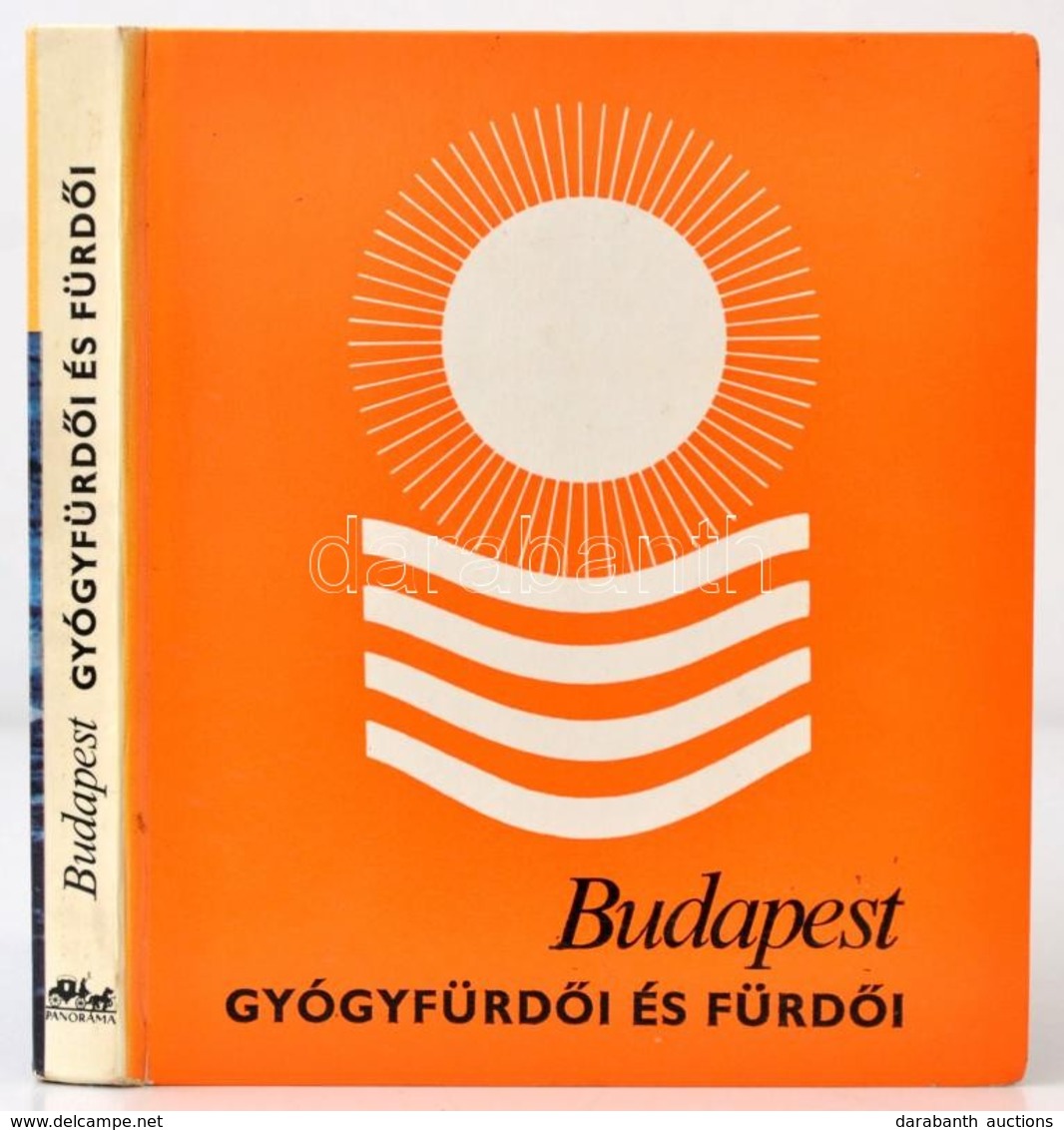 Budapest Gyógyfürdői és Fürdői. Szerk.: Dr. Vitéz András. Magyarország Gyógyfürdői. Bp., 1980, Panoráma. Kiadói Kartonál - Unclassified