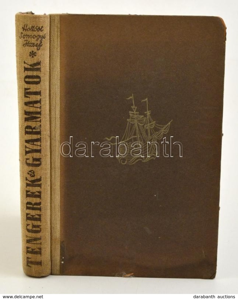 Hollósi Somogyi József: Tengerek és Gyarmatok. Bp.,1946, Egyetemi Nyomda. Kiadói Kopott Félvászon-kötés. - Zonder Classificatie