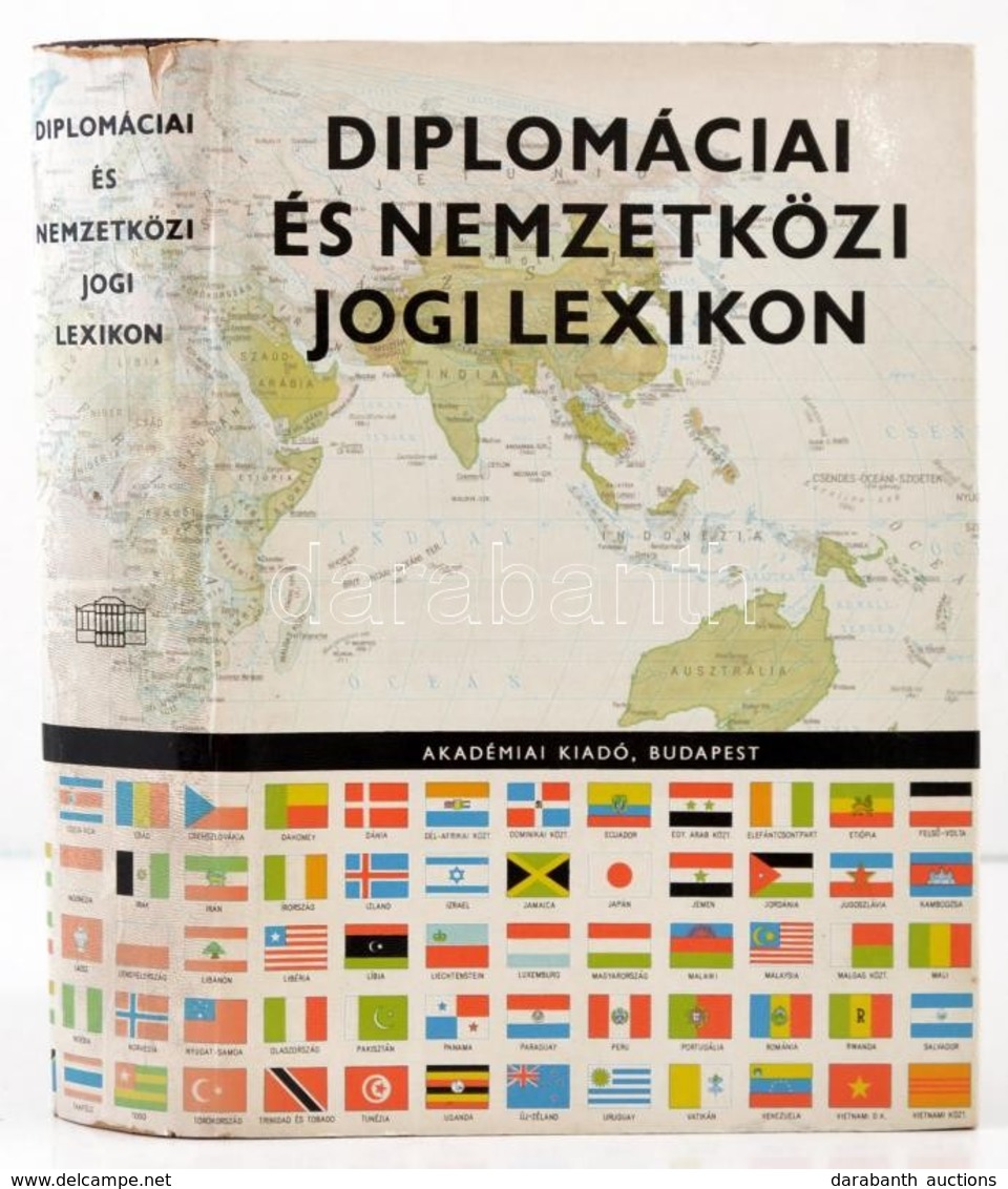 Diplomáciai és Nemzetközi Jogi Lexikon. Szerk.: Hajdu Gyula. Az Előszót írta Sík Endre. Budapest, 1967, Akadémiai Kiadó. - Unclassified