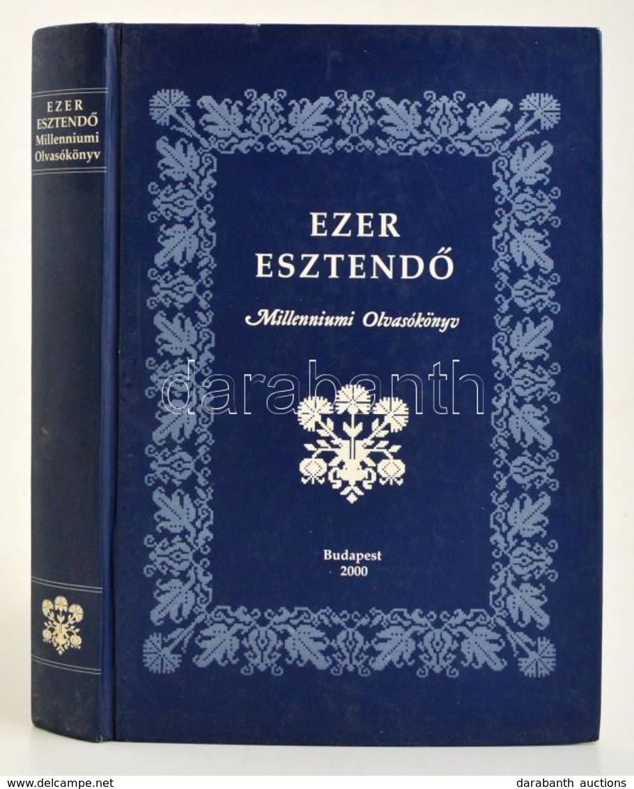 Ezer Esztendő Millenniumi Olvasókönyv I. Bp., 2000. Dinasztia Kiadó, - Non Classés