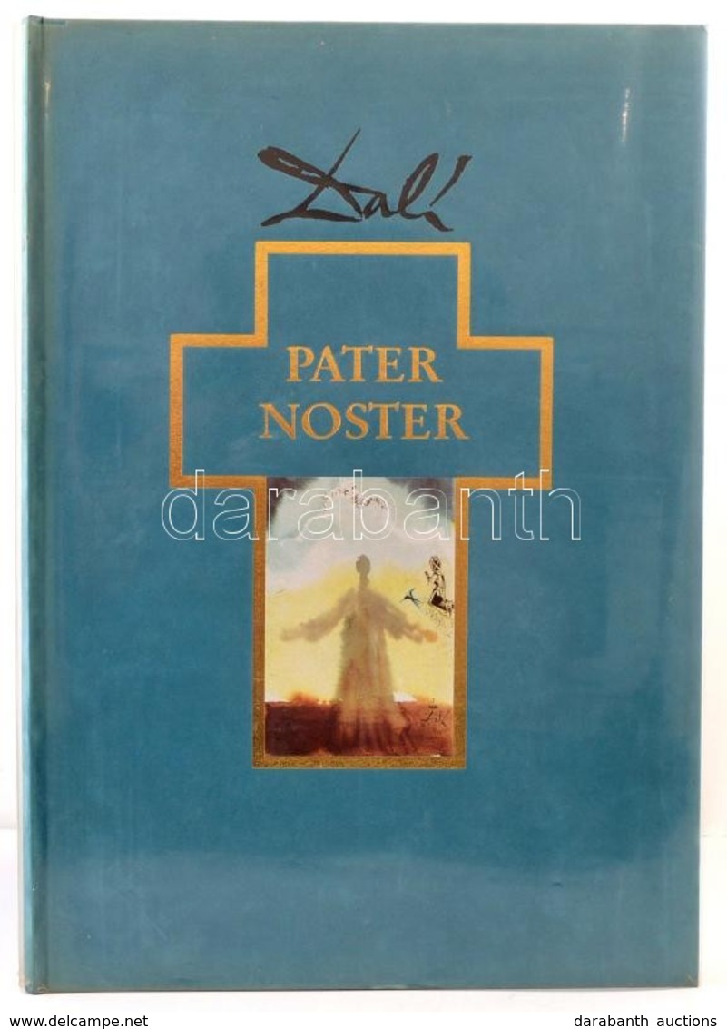 Pater Noster. Salvador Dali Illusztrációival.  Bp., é. N., Helikon. Velúrkötésben, Műanyag Védőborítóval, Jó állapotban. - Non Classés