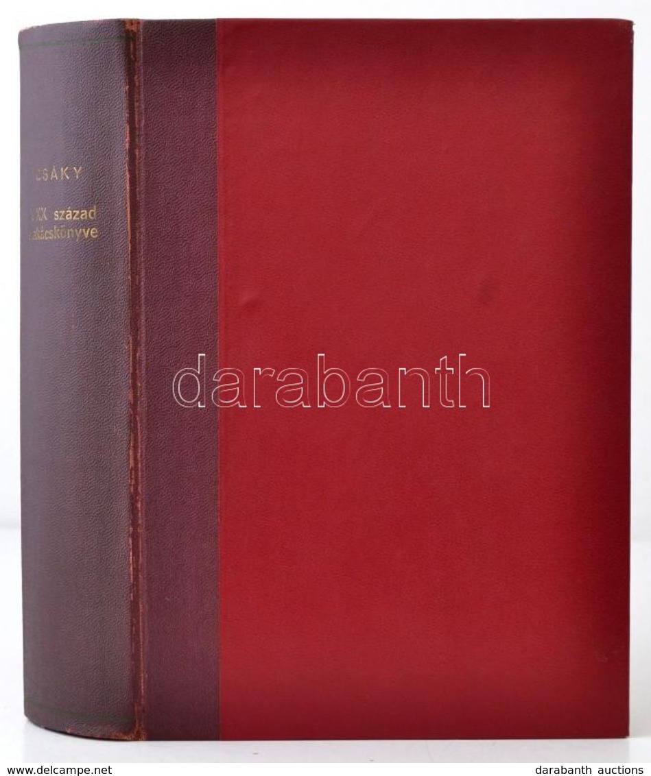 Csáky Sándor: A Huszadik Század Szakácsművészete. Bp., 1936., [Petőfi Irodalmi Vállalat], 832 P. + 7 T. (két Oldalas) +  - Non Classés