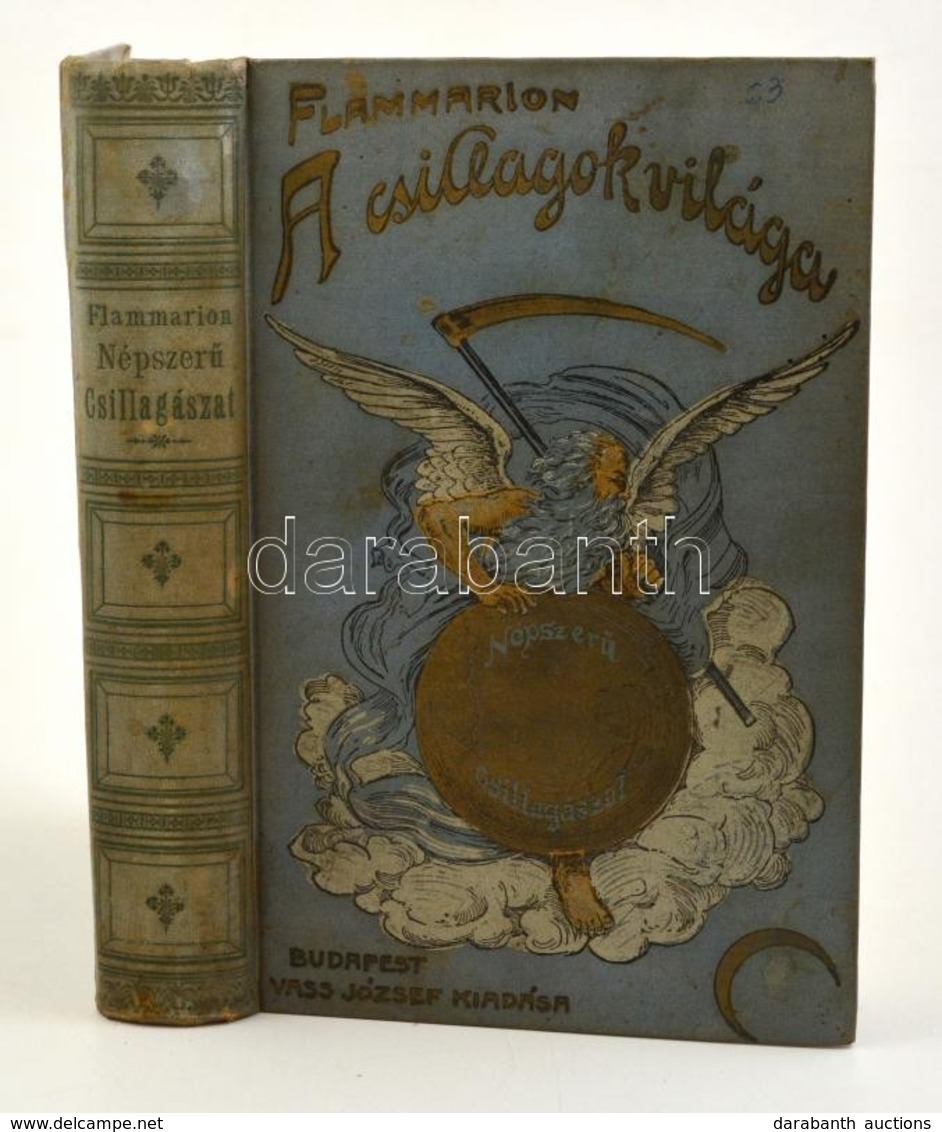 Camille Flammarion: A Csillagok Világa. Népszerű Csillagászat I-II. Kötet. (Egyben.) Ford. Zempléni P. Gyula. Bp., 1898, - Unclassified