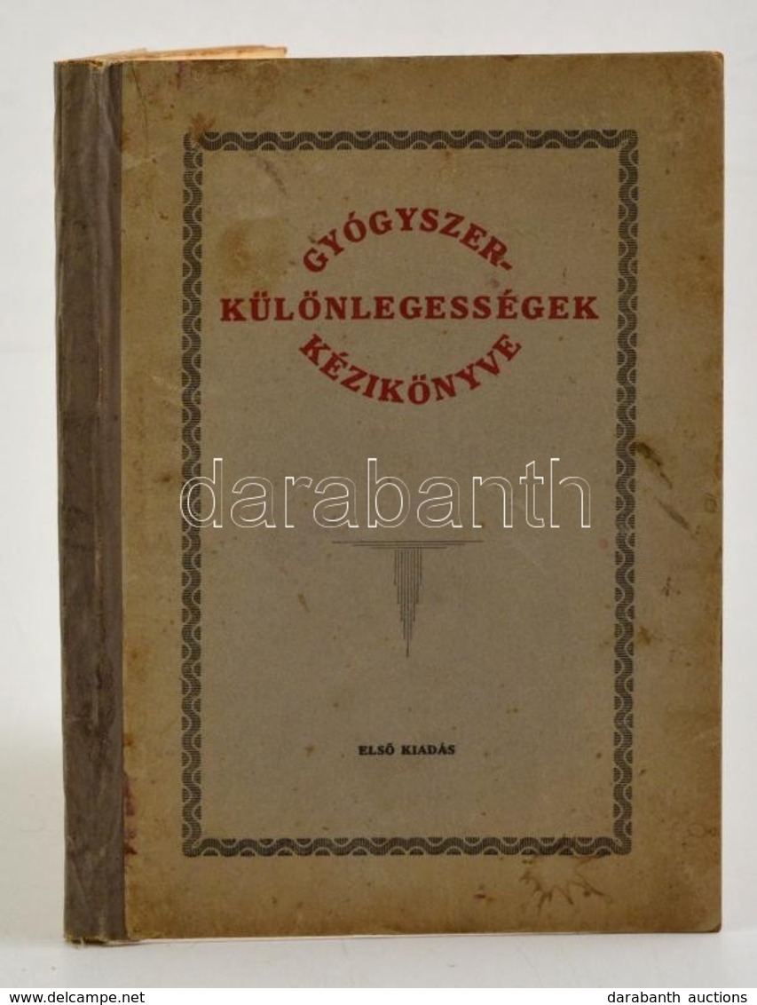 Dr. Kőninger Miklós: Gyógyszerkülönlegességek Kézikönyve. Győr, 1926.  216p. Kiadói, Kissé Piszkos Papírkötésben . - Unclassified