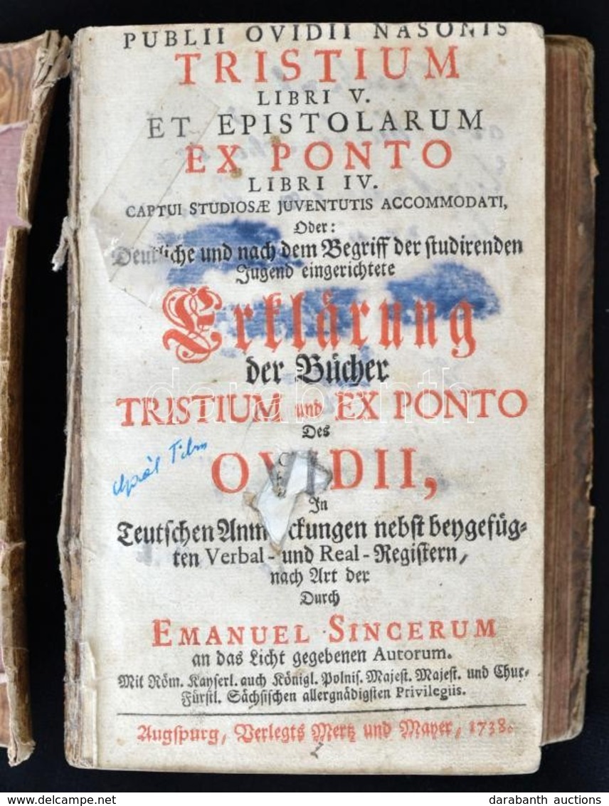 Publii Ovidii Nasonis Tristium Libri V Et Epistolarum Ex Ponto Libri IV ... Oder Deutliche Und Nach Dem Begriff Der Stud - Autres & Non Classés