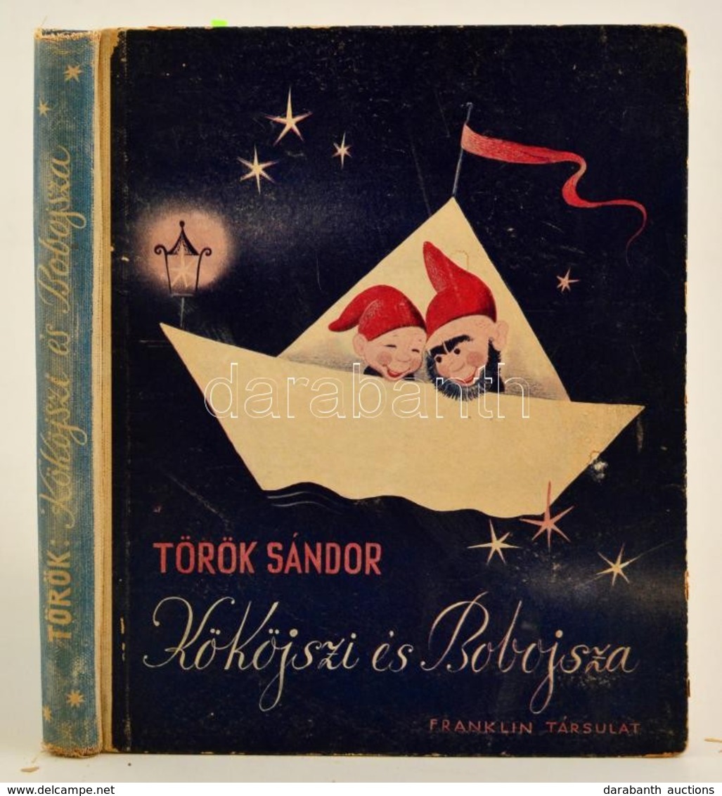 Török Sándor: Kököjszi és Bobojsza. Bp., Franklin. Kiadói Félvászon Kötés, Gerincnél Félig Levált, Előzéklap, Címlap Kij - Unclassified