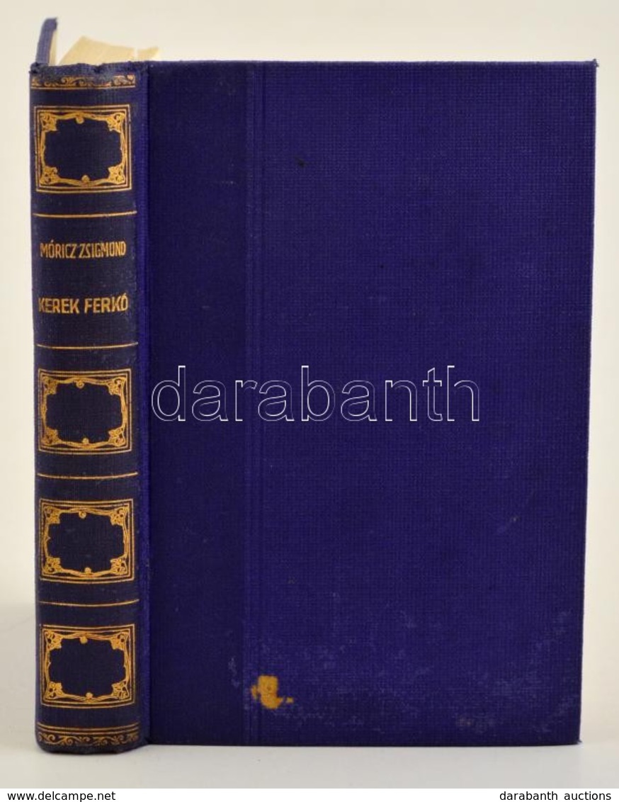 Móricz Zsigmond: Kerek Ferkó. Bp., 1913, Athenaeum. Aranyozott Gerincű Vászonkötésben. - Unclassified