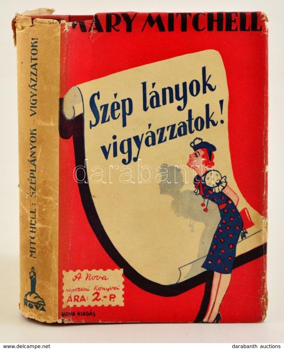 Mary Mitchell: Széplányok-vigyázzatok!... Fordította: Tábori Kornél. Bp.,(1937),Nova. Kiadói Egészvászon-kötés, Kiadói S - Unclassified