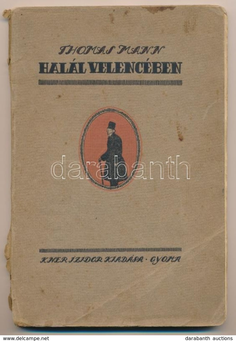 Thomas Mann: Halál Velencében. Novella. Lányi Viktor Fordítása. A Borítót Major Henrik Rajzolta. Gyoma, 1914, Kner Izido - Unclassified