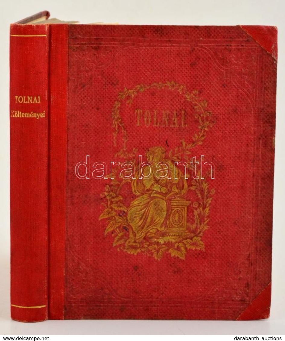 Tolnai Lajos Költeményei. Pest, 1865, Hartleben Adolf, (Kertész József-ny.), 244 +V P. Első Kiadás. Korabeli Aranyozott  - Unclassified
