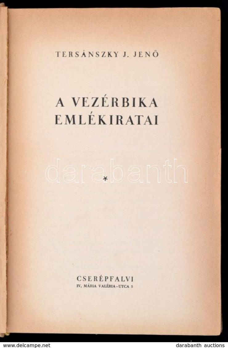 Tersánszky J. Jenő: A Vezérbika Emlékiratai. Bp.,1938, Cserépfalvi, (Bp. Pápai Ernő-ny.), 246 P.Első Kiadás. Kiadói Egés - Unclassified