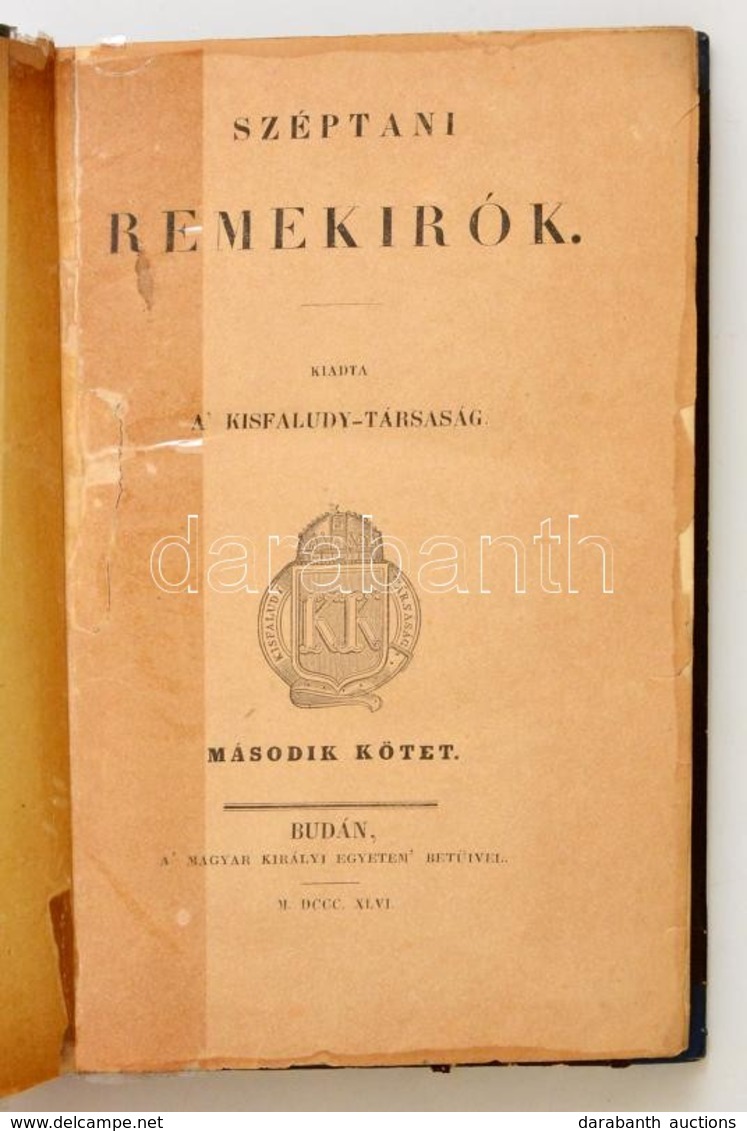 Széptani Remekírók II. Kötet. Kiadja A Kisfaludy Társaság. Buda, 1846. M. Kir. Egyetem Beítűivel. 106-296 P. Félvászon K - Unclassified