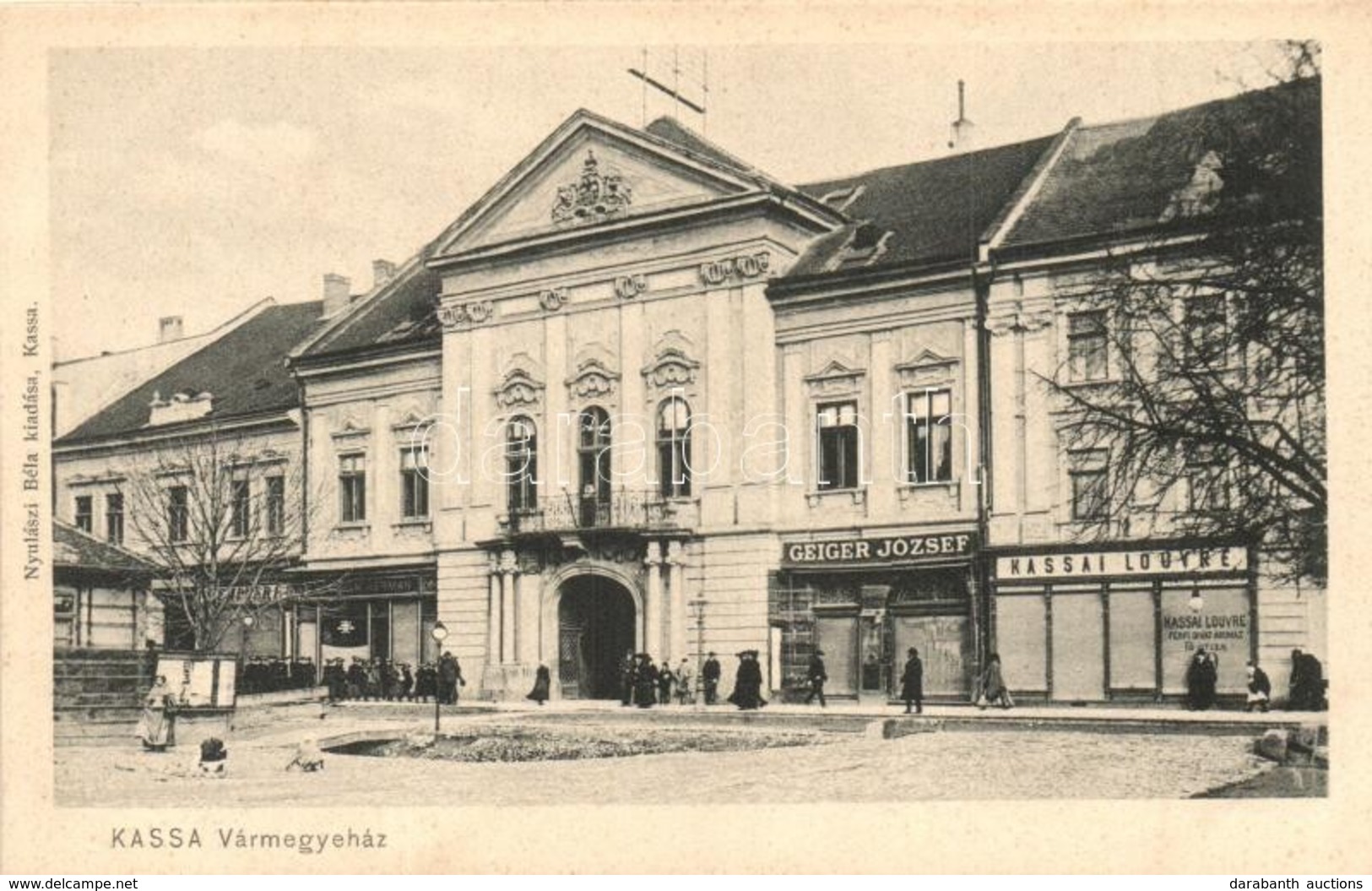 ** T1 Kassa, Kosice; Vármegyeház, Geiger József üzlete, Kassai Louvre Férfi Divat áruház. Nyulászi Béla Kiadása / County - Non Classés