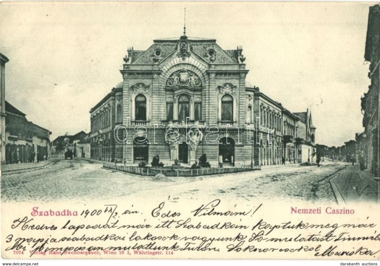 T2/T3 1900 Szabadka, Subotica; Nemzeti Casino (kaszinó). Kiadja Hans Nachbargauer / Casino (EK) - Non Classés