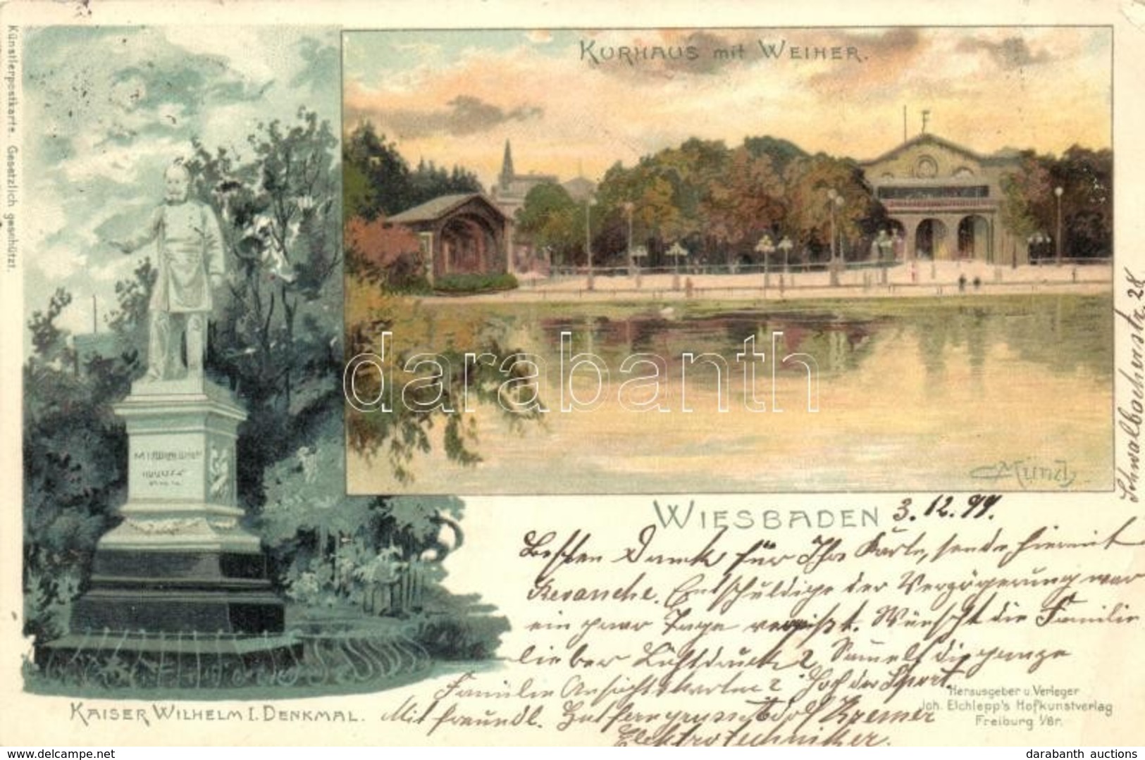 T3 1899 Wiesbaden, Kurhaus Mit Weimer, Kaiser Wilhelm I Denkmal / Spa, Statue, Joh. Elchlepp's Hofkunstverlag Litho S: C - Non Classés