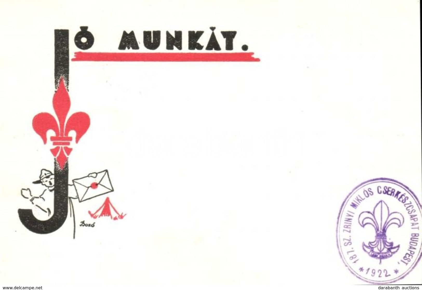 T2/T3 Jó Munkát! 187. Sz. Zrínyi Miklós Cserkészcsapat Budapest 1922. / Hungarian Boy Scout Team's Greeting Card. S: Boz - Unclassified