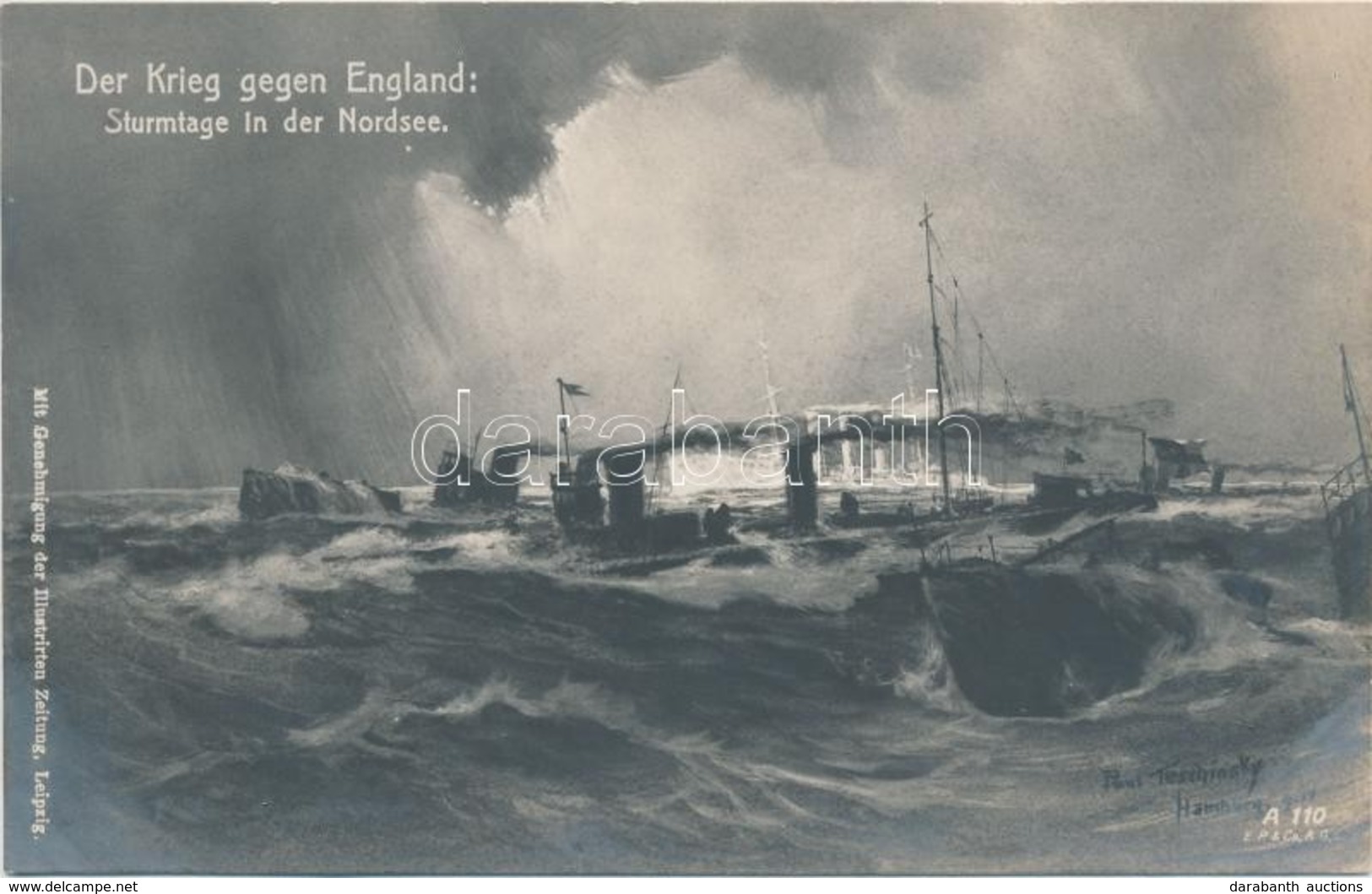 ** T1/T2 Der Krieg Gegen England: Sturmtage In Der Nordsee / Germany Navy, Sea Battle Against England S: Paul Teschinsky - Non Classés