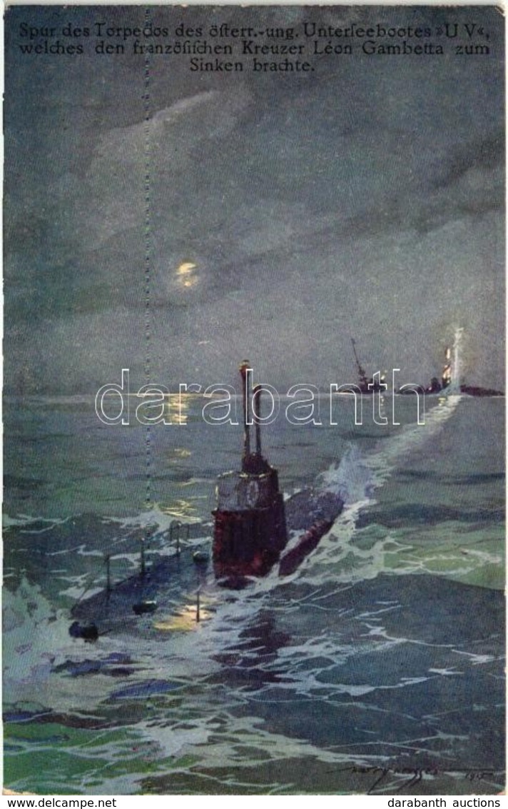 ** T2/T3 Spur Des Torpedos Des österr.-ung. Unterseebootes UV Welches Den Französischen Kreuzer Léon Gambetta Zum Sinken - Non Classés