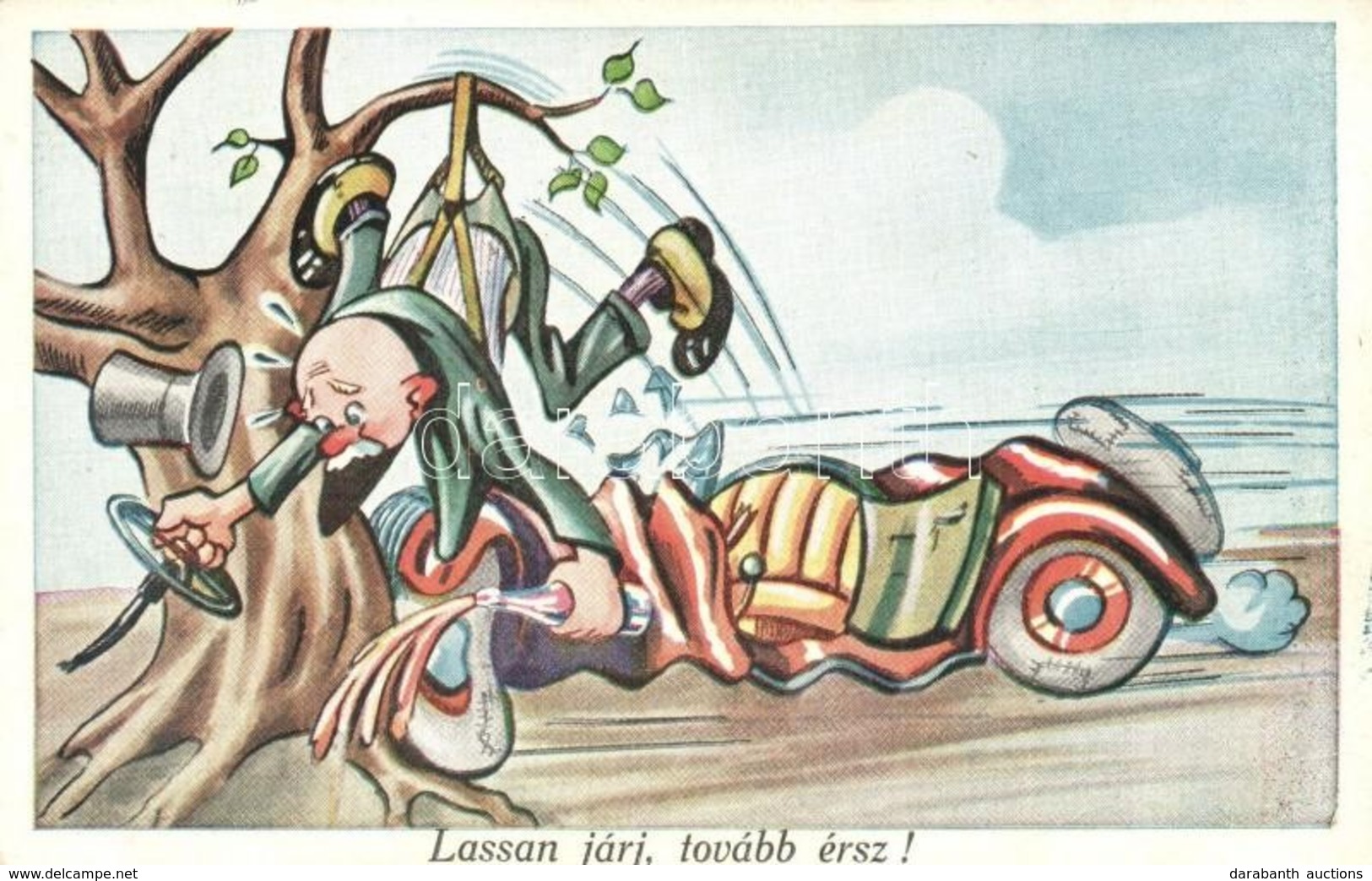 T2/T3 Lassan Járj, Tovább érsz! / Humorous Graphic Postcard (EK) - Non Classés