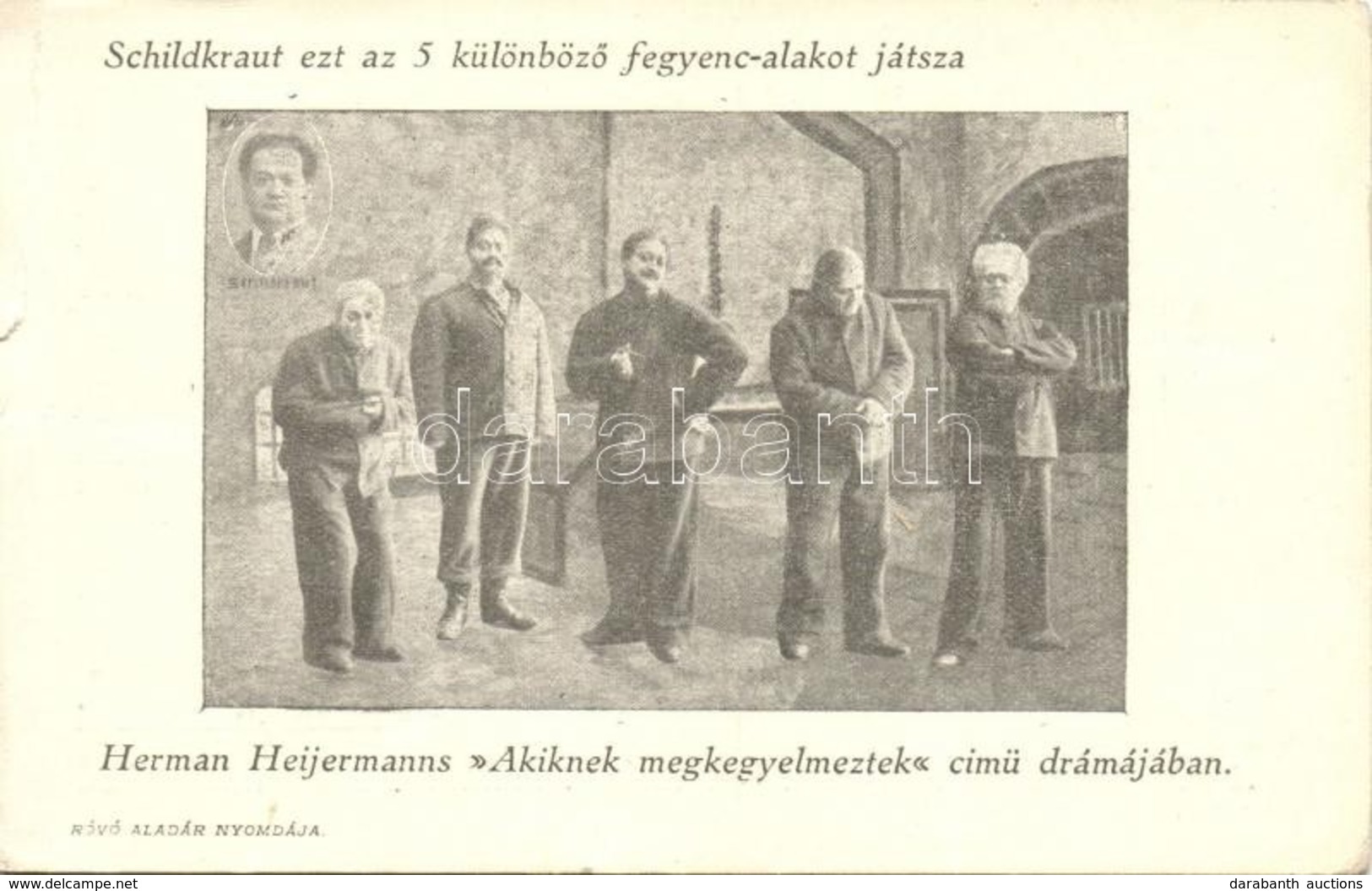 ** T4 Joseph Schildkraut Ezt Az 5 Különböző Fegyenc-alakot Játsza Herman Heijermanns 'Akiknek Megkegyelmeztek' Című Drám - Non Classés