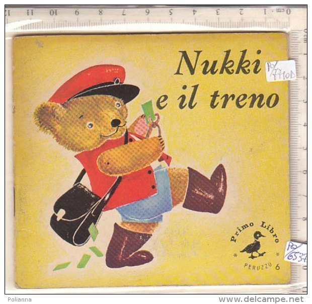 PO7710D# Albetto Illustrato - Collana "Primo Libro" NUKKI E IL TRENO Ed.Peruzzo 1965/NANS VAN LEEUWEN - Anciens