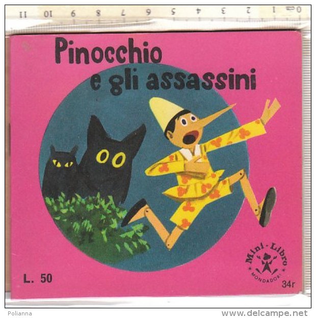 PO7718D# MINI LIBRO N.34r  PINOCCHIO E GLI ASSASINI Ed.Mondadori 1969 - Old