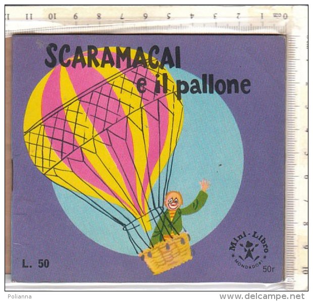PO7720D# MINI LIBRO N.50r SCARAMACAI E IL PALLONE Ed.Mondadori 1969 - Old