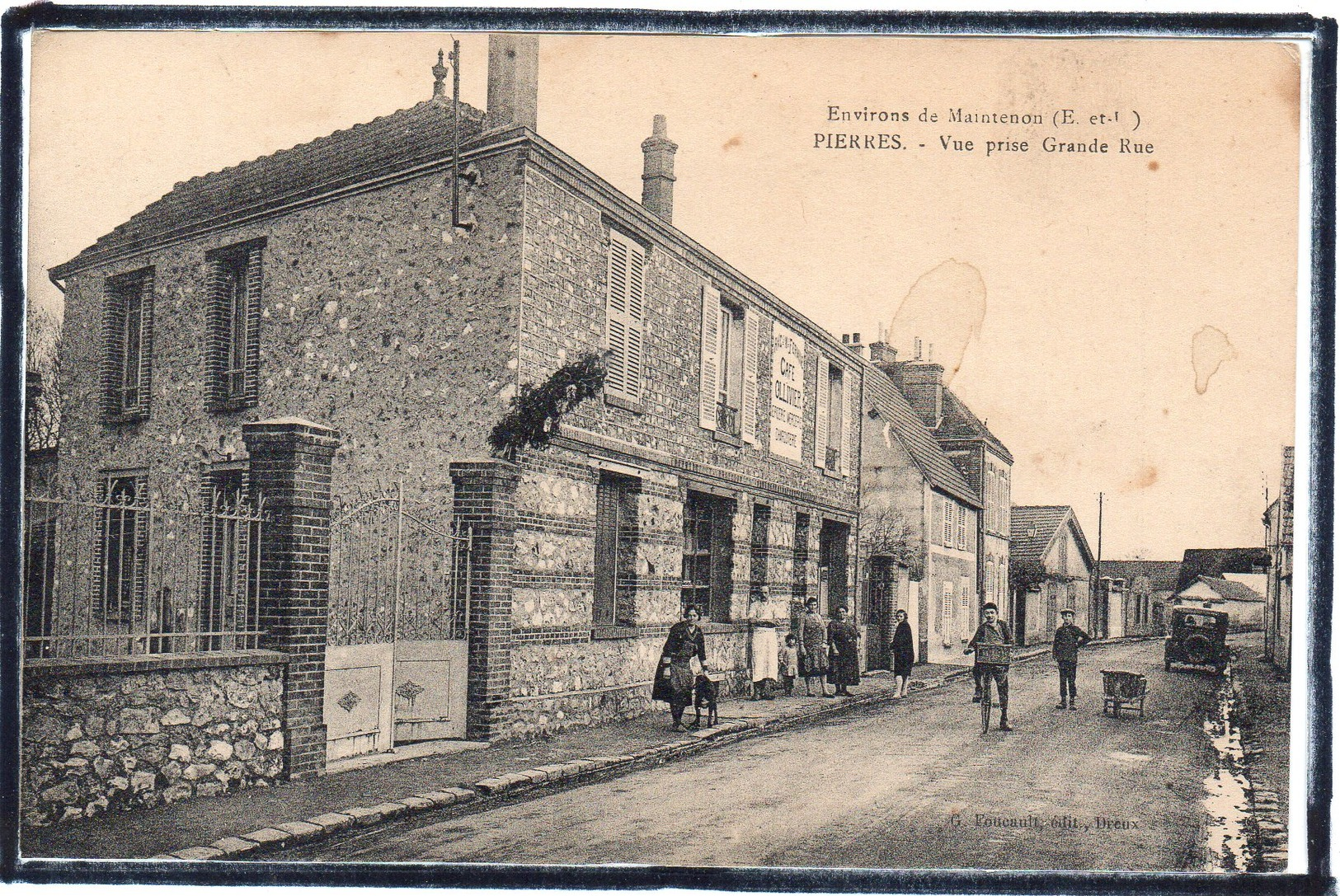 PIERRES - ENVIRONS DE MAINTENON - LA GRANDE RUE - CAFE " OLIVIER " - ANIMATION - Autres & Non Classés