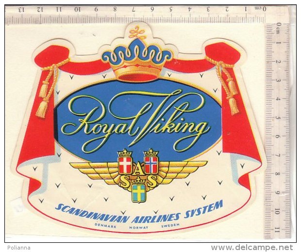 PO8089D# ETICHETTA ROYAL VIKING - SCANDINAVIAN AIRLINES SYSTEM - AVIAZIONE AEREI - Etichette Da Viaggio E Targhette