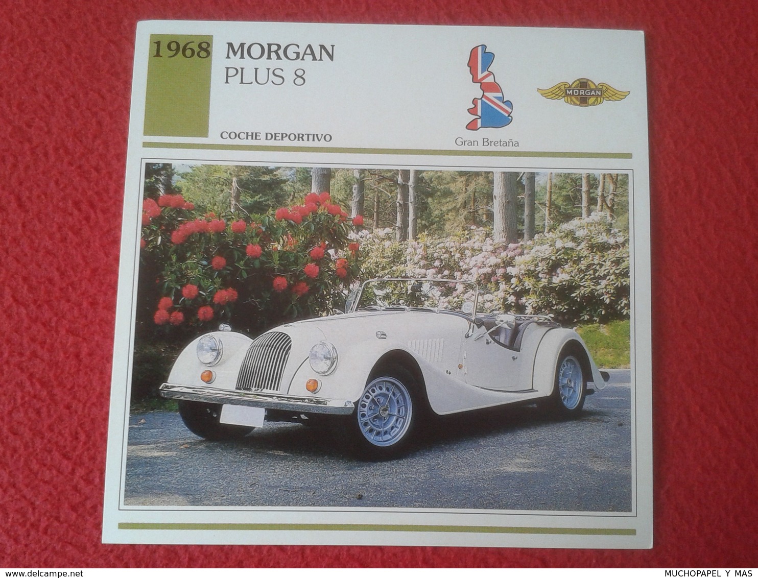 FICHA TÉCNICA DATA TECNICAL SHEET FICHE TECHNIQUE AUTO COCHE CAR VOITURE 1968 MORGAN PLUS 8 GRAN BRETAÑA GREAT BRITAIN - Automobili