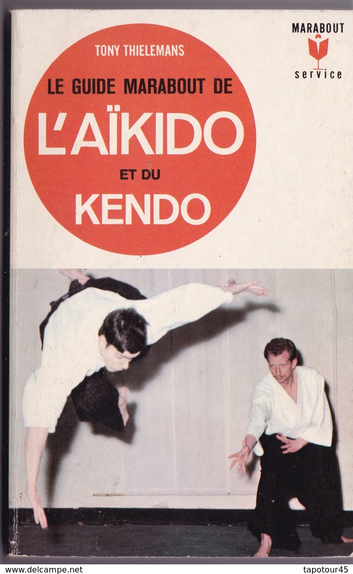 C 13 ) Livre De 215 Pages Sur "Akïdo Kendo " Tony Thielemans 1967 - Sport