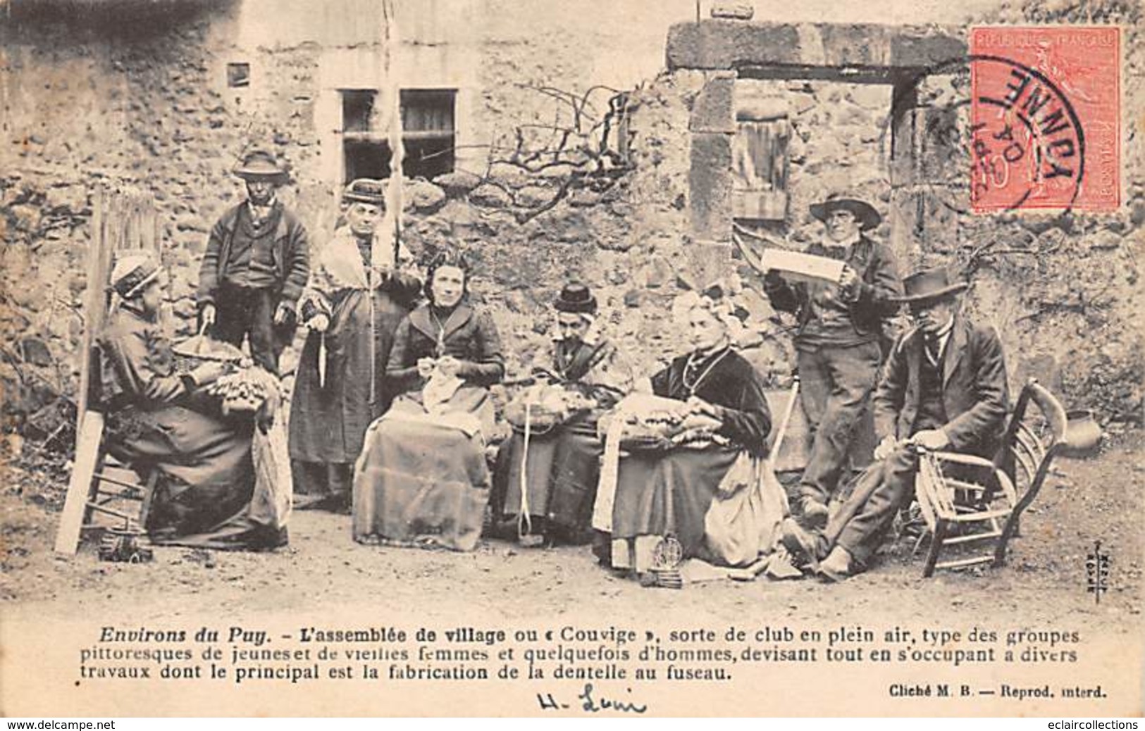 Le Puy En Velay  43   Assemblée Du Village .Couvige. Dentelle Au Fuseau Rempailleur De Chaise.              (voir Scan) - Le Puy En Velay